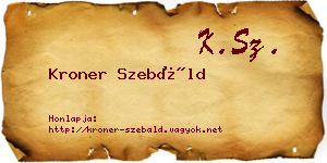 Kroner Szebáld névjegykártya